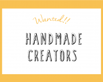 HANDMADE CREATORS WANTED